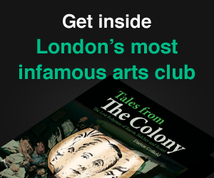 Get inside London's most infamous arts club - Tales from The Colony